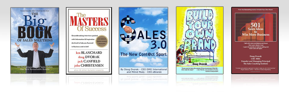 Sales & Marketing Solutions - Books by Doug Dvorak